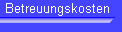 Betreuungskosten